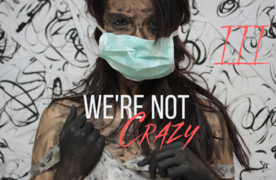 We’re Not Crazy-Chapter 3: “Rubber Pens”